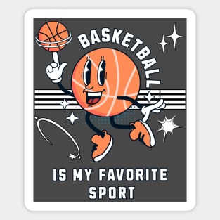 Basketball Is My Favorite Sport Magnet